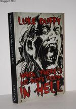 When There's No More Room in Hell A Zombie Novel: Volume 1