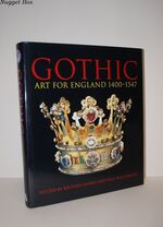 Gothic Art for England : Art for England 1400-1547