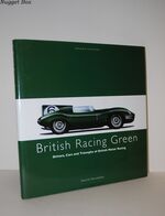 Racing Colours British Racing Green: V. 1