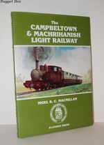 The Campbeltown & MacHrihanish Light Railway