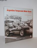 The Argentine Temporada Motor Races 1950 to 1960 - in 220 Contemporary