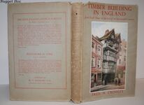 Timber Building in England, from Early Times to the End of the Seventeenth Additional Image