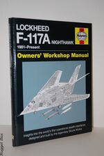 Lockheed F-117A Nighthawk Manual 1981 to Present
