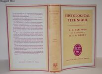 Histological Technique, for Normal and Pathological Tissues and the Additional Image