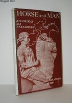 Horse and Man, Aphorisms and Paradoxes
