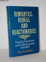 Romantics, Rebels, and Reactionaries English Literature and its