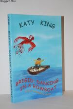 Brigid: Dancing in a Rowboat