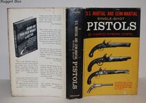 U. S. Martial and Semi-Martial SINGLE-SHOT PISTOLS Additional Image