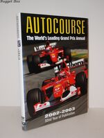 Autocourse 2002-2003 The World's Leading Grand Prix Annual 2002-2003