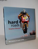 Hard Roads The Essence of Road Racing