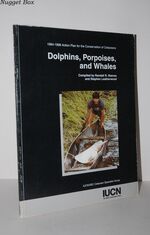 Dolphins, Porpoises and Whales 1994-1998 Action Plan for the Conservation