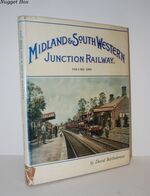 The Midland and South Western Junction Railway V. 1