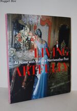 Living Artfully At Home with Marjorie Merriweather Post