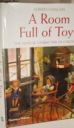 A Room Full of Toys The Magical Characters of Childhood by Alberto Manguel Additional Image