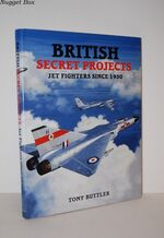 British Secret Projects Jet Fighters Since 1950