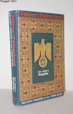 For Fuhrer and Fatherland. Military Awards of the Third Reich