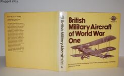 British Military Aircraft of World War One The Official Technical and Additional Image