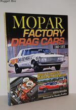 Mopar Factory Drag Cars 1961-1972 Dodge & Plymouth's Quarter-Mile