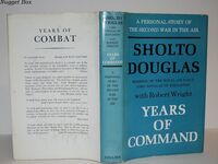 Years of Command The 2Nd Volume of the Autobiography of Sholto Douglas, Additional Image