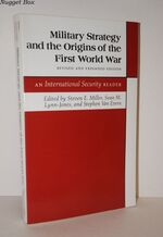 Military Strategy and the Origins of the First World War - Revised and