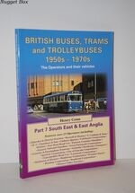 British Buses, Trams and Trolleybuses 1950S-1970S South East & East Anglia