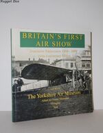 Britain's First Air Show - Doncaster Racecourse 1909-2009 100Th Anniversary