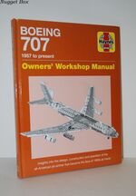 Boeing 707 Manual 1957 to Present. Owners Workshop Manual. : 1957 to