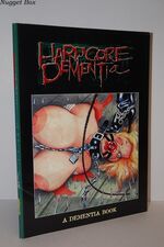Hardcore Dementia Additional Image