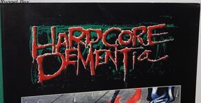 Hardcore Dementia