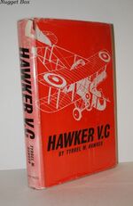 Hawker V C; the Biography of the Late Major Lanoe George Hawker VC, DSO
