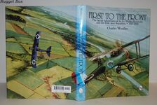 FIRST to the FRONT The Aerial Adventures of 1St Lieutenant Waldo Heinrichs Additional Image