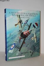 A History of No.6 Squadron; Royal Naval Air Service in World War I