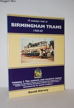 Volume 3 the Eastern and Western Routes; Including Stechford, West
