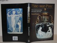 Pate-Sur-Pate; Art of Ceramic Relief Decoration, 1849-1980 Additional Image