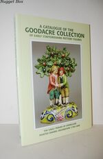 A Catalogue of the Goodacre Collection of Early Staffordshire Pottery