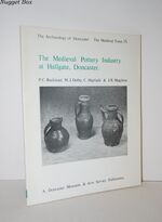 Medieval Pottery Industry of Hallgate, Doncaster