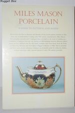 Miles Mason Porcelain; A Guide to Patterns and Shapes Additional Image