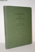 Wedgwood by Rathbone. a Reprint in its Entirety with an Added Index, of Old