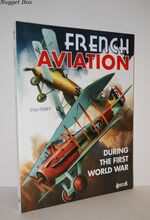French Aviation During the First World War