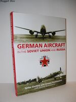 German Aircraft in the Soviet Union and Russia