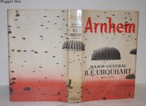 Arnhem / Major-General R. E. Urquhart CB DSO Additional Image