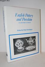 English Pottery and Porcelain; Historical Survey