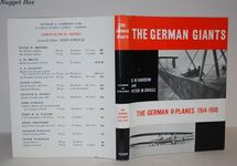 The German Giants; The Story of the R-Planes, 1914-1919 Additional Image