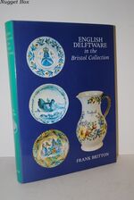 English Delftware in the Bristol Collection