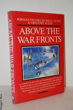 Above the War Fronts; A Complete Record of the British Two-Seater Bomber