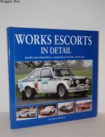 Works Escort in Detail; Ford's Rear-Wheel-Drive Competition Escorts, Car by