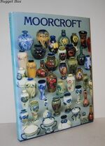 Moorcroft; A Guide to Moorcroft Pottery, 1897-1990