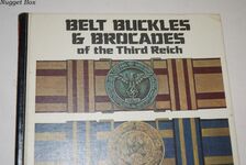 Belt Buckles and Brocades of the Third Reich Additional Image