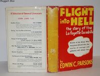 Flight Into Hell; The Story of the Lafayette Escadrille Additional Image