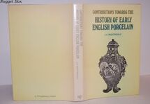 Contributions Towards the History of Early English Porcelain from Additional Image